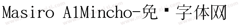 Masiro A1Mincho字体转换